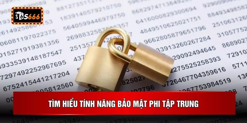 Tìm hiểu tính năng bảo mật phi tập trung